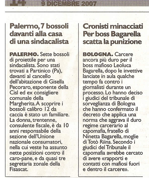 Sette bossoli davanti alla casa di una sindacalista