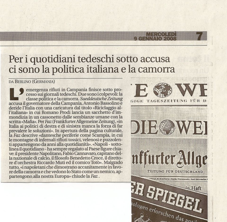 Per i quotidiani tedeschi sotto accusa ci sono la politica italiana e la camorra