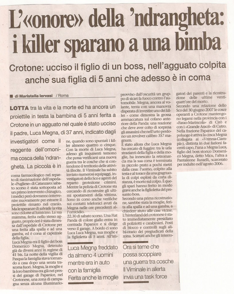 L'«Onore» della 'ndrangheta: i killer sparano a una bimba