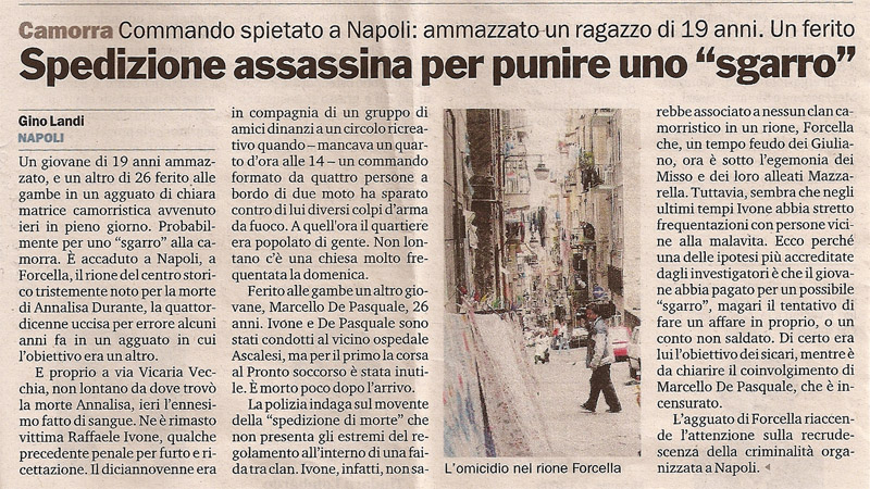 Spedizione assassina per punire uno "sgarro"