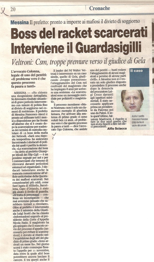 Boss del racket scarcerati. Interviene il Guardasigilli
