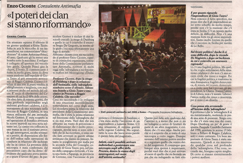 «I poteri del clan si stanno riformando»