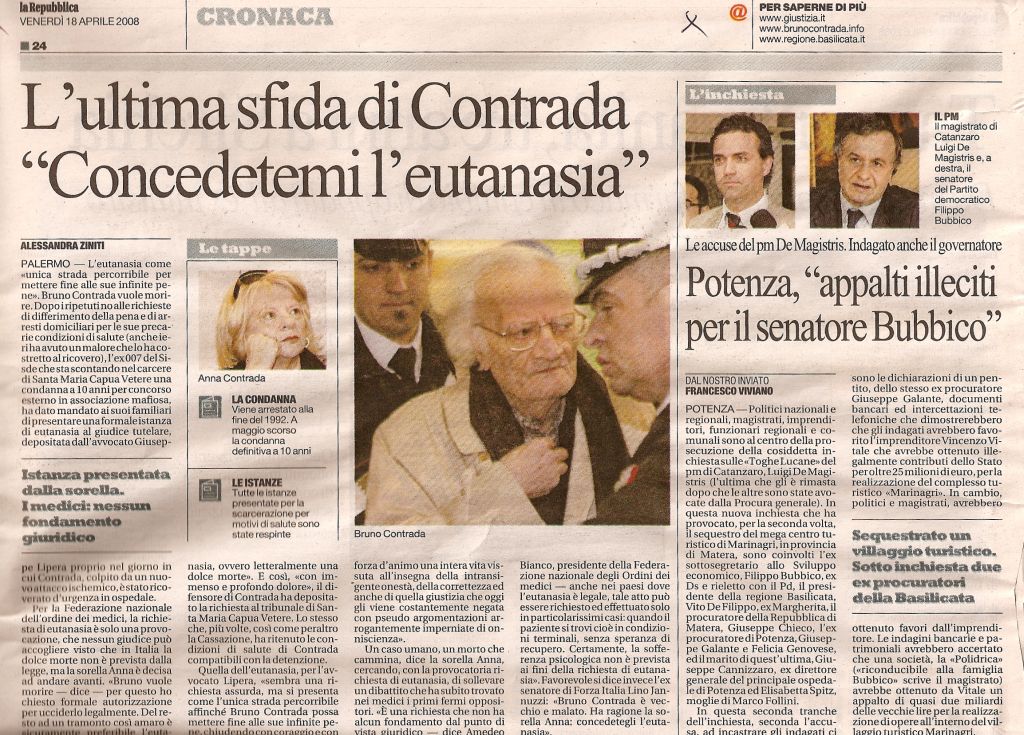 L'ultima sfida di Contrada "Concedetemi l'eutanasia"