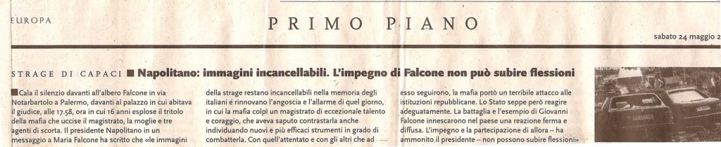 Napolitano, immagini incancellabili. L'impegno di Falcone non può subire flessioni