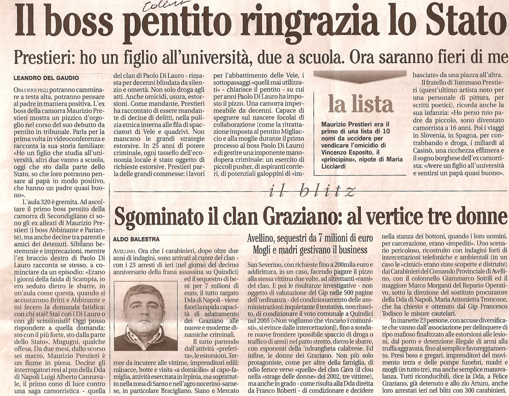 Il boss pentito ringrazia lo Stato
