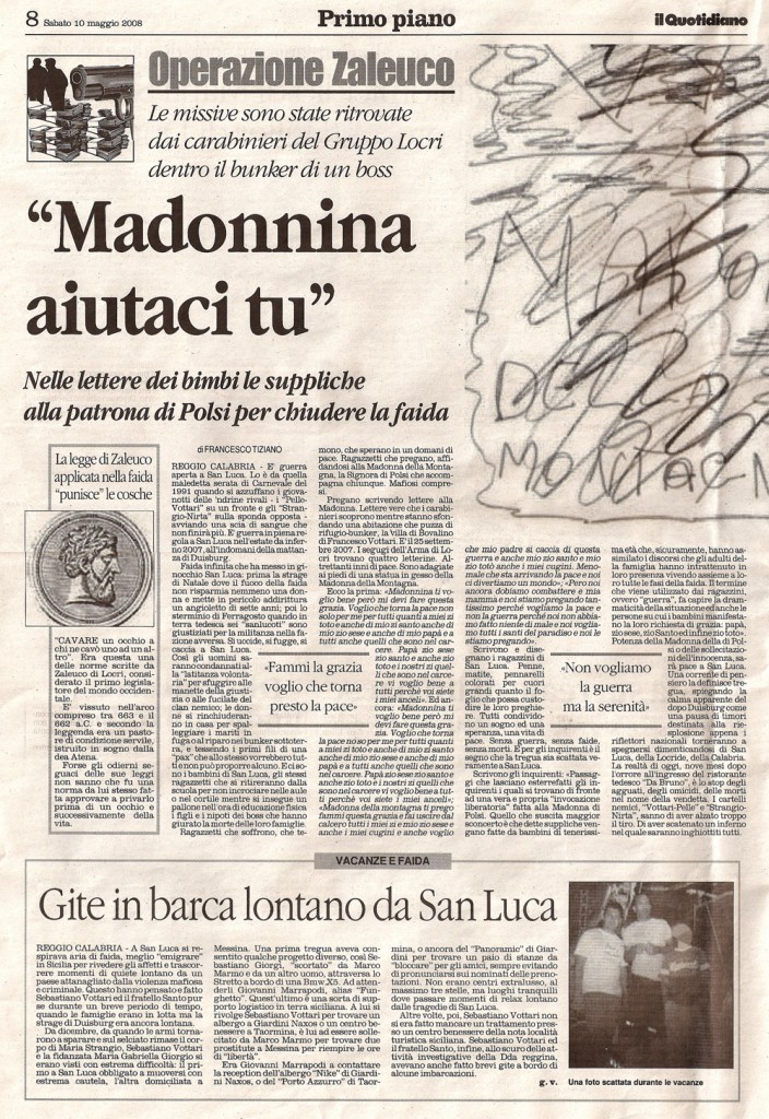 "Madonnina aiutaci tu"