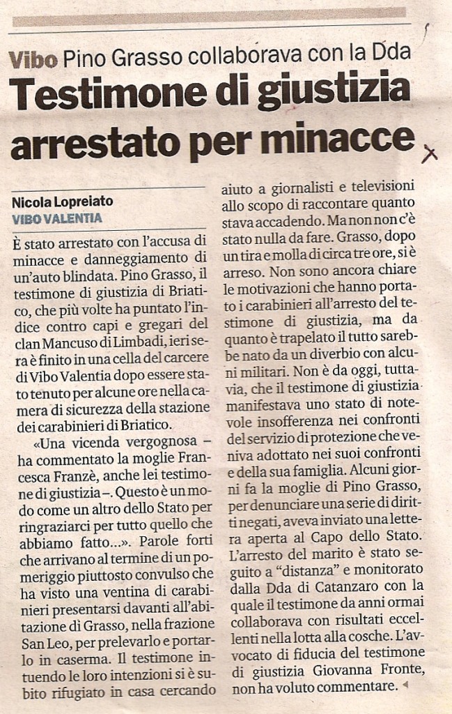 Testimone di giustizia arrestato per minacce