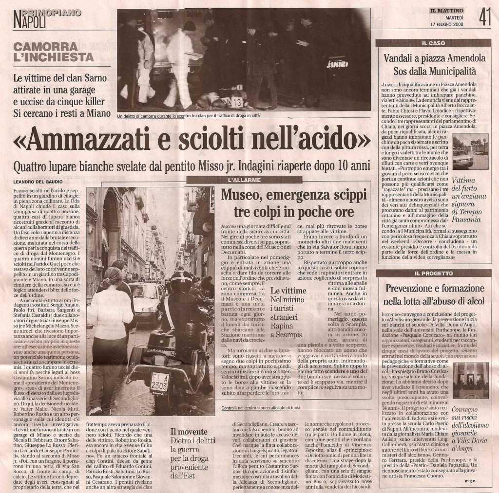 «Ammazzati e sciolti nell’acido»