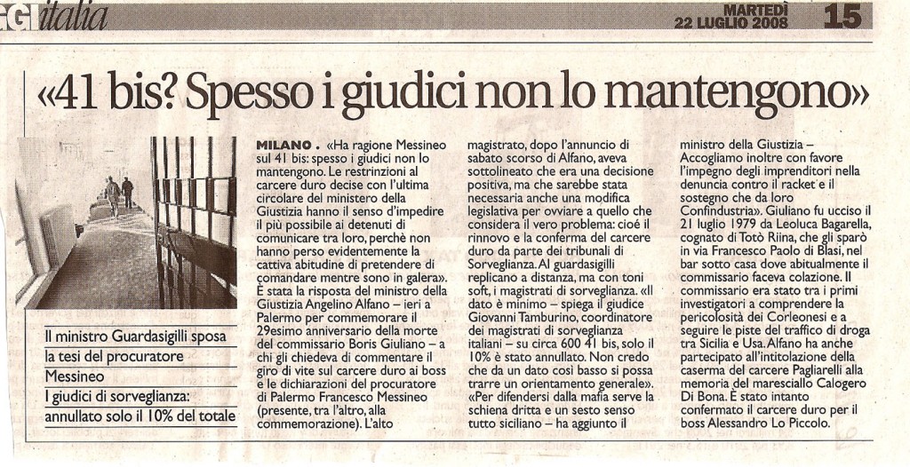 41 bis? Spesso i giudici non lo mantengono