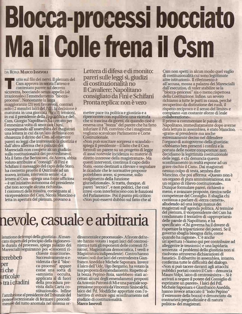 Blocca processi bocciato Ma il Colle frena il Csm
