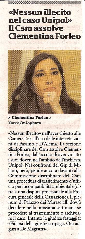 «Nessun illecito nel caso Unipol» Il Csm assolve Clementina Forleo