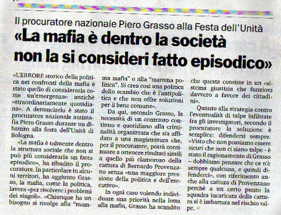 "La mafia è dentro la società non la si consideri fatto episodico"
