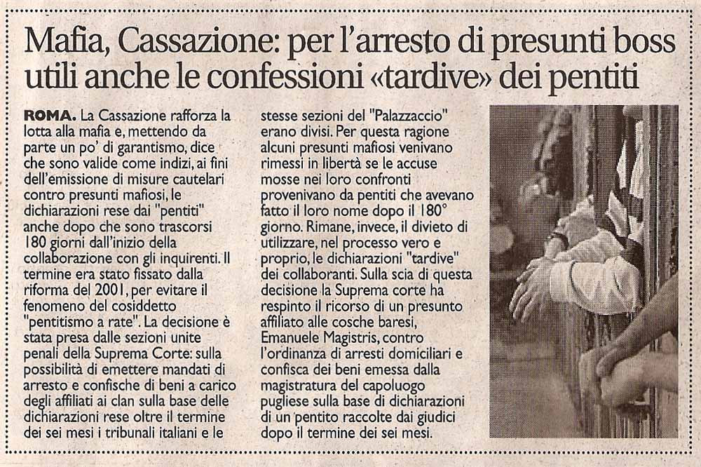 Mafia, Cassazione per l'arresto di presunti boss utili anche le confessioni "tardive" dei pentiti