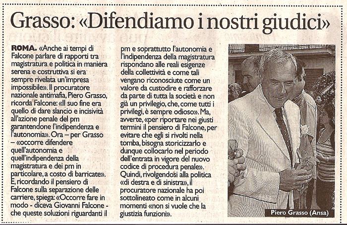 Grasso:"Difendiamo i nostri Giudici"