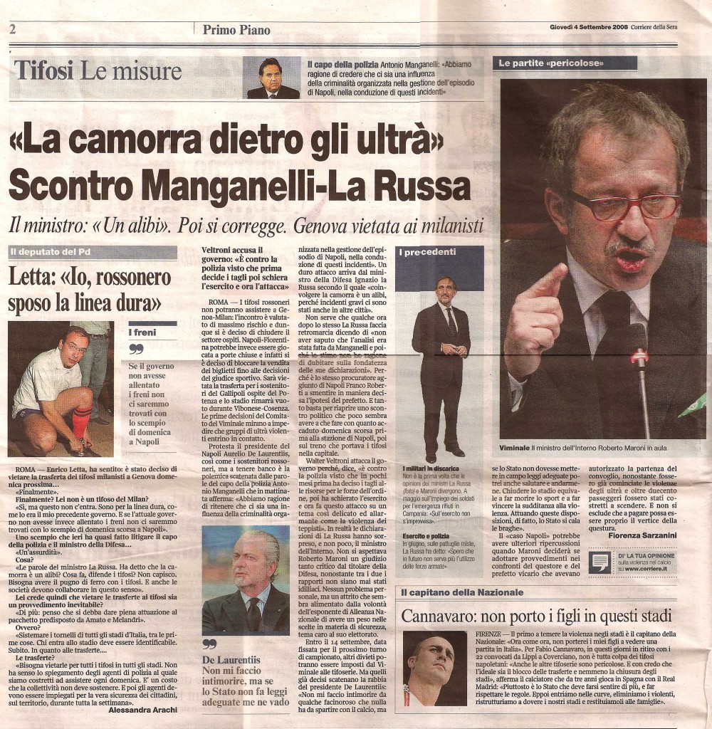 "La camorra dietro gli ultrà" Scontro Manganelli La Russa
