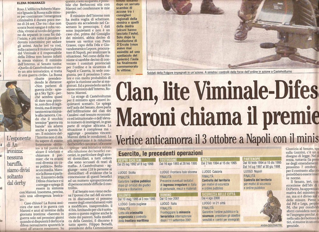 Clan, lite Viminale Difesa. Maroni chiama il Premier