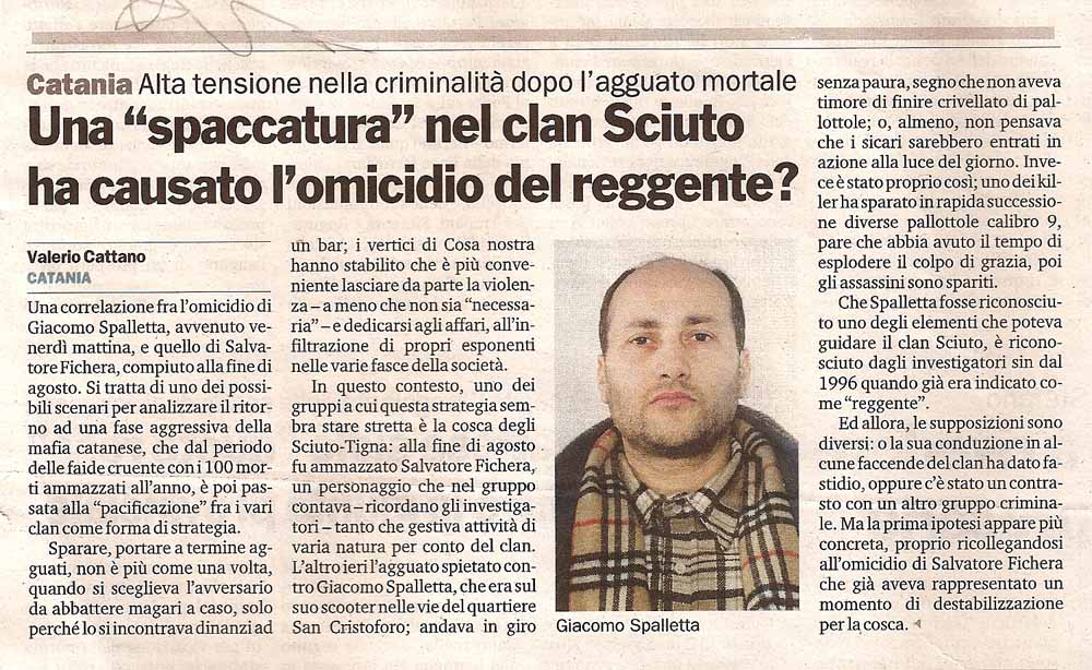 Una spaccatura nel clan Sciuto ha causato l'omicidio del reggente?