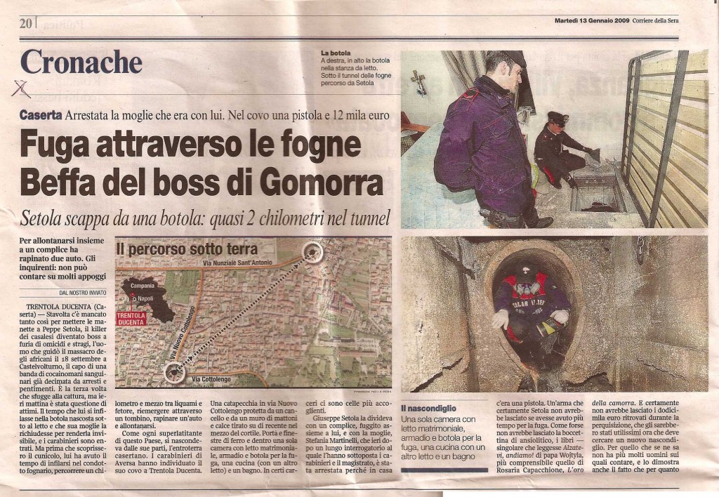 Fuga attraverso le fogneBeffa del boss di Gomorra