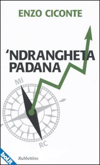 Enzo Ciconte 'ndrangheta padana