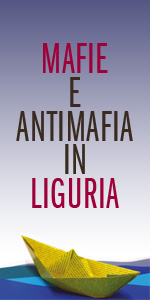 Speciale "Mafie e antimafia in Liguria"