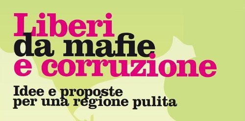 Liberi da mafie e corruzione