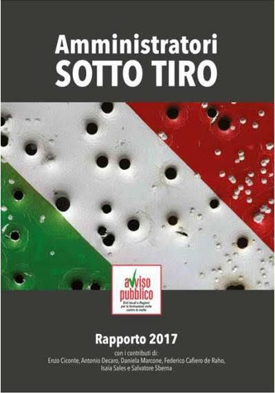 Amministratori sotto tiro, presentato il dossier