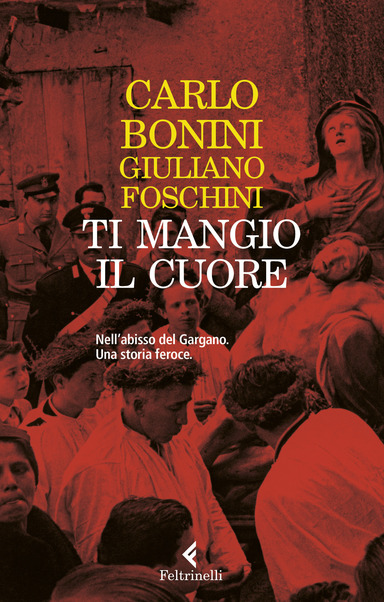 “Ti mangio il cuore”
