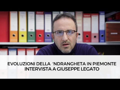 Le evoluzioni della ‘ndrangheta in Piemonte