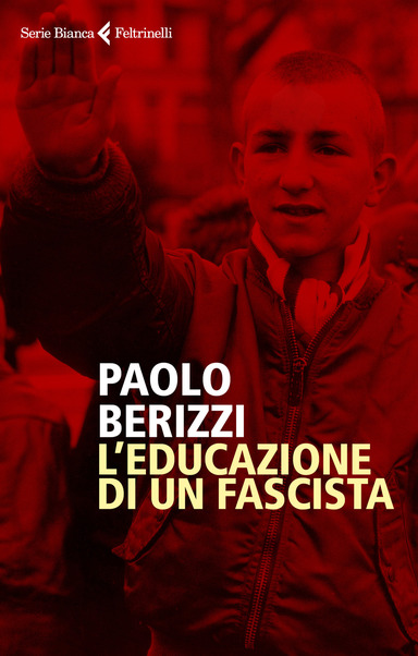 L’educazione di un fascista