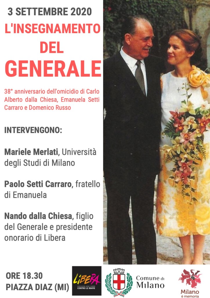 Milano 3 settembre 2020, “L’insegnamento del Generale”