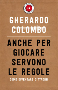 anche-per-giocare-servono-le-regole-gherardo-colombo-9788832962581
