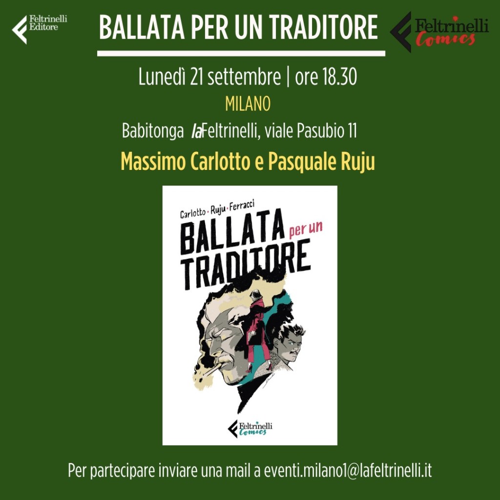 Milano 21/9, Carlotto e Ruju presentano Ballata per un traditore