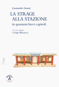 grassi strage alla stazione