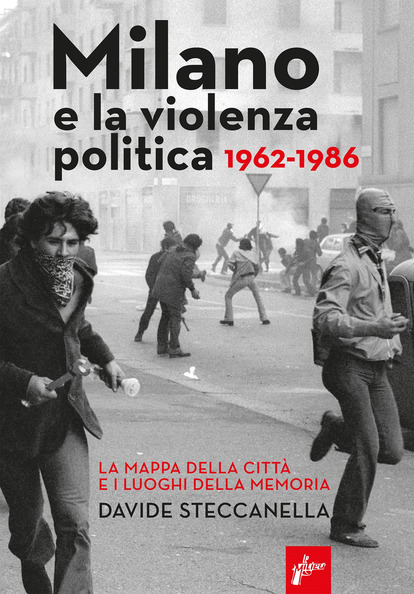 Milano e la violenza politica