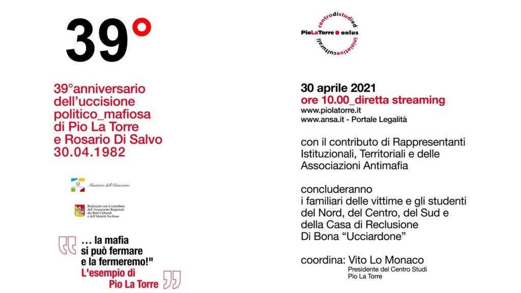 39° Anniversario delle uccisioni politico mafiose di Pio La Torre e Rosario di Salvo