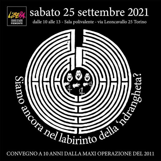 Labirinto ndrangheta libera piemonte