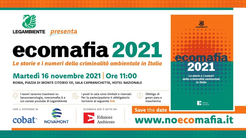 Legambiente presenta il rapporto “Ecomafia 2021”, Roma 16 novembre