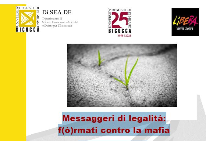 Milano, Università Bicocca 17/1: “Messaggeri di legalità: f(ò)rmati contro la mafia”