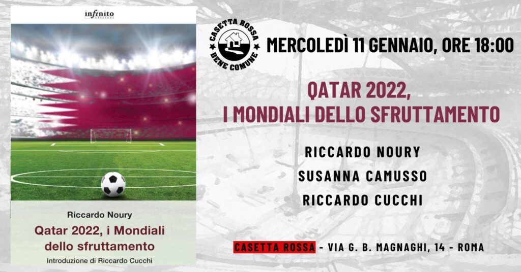 Roma 11 gennaio: “Qatar 2022, i Mondiali dello sfruttamento”