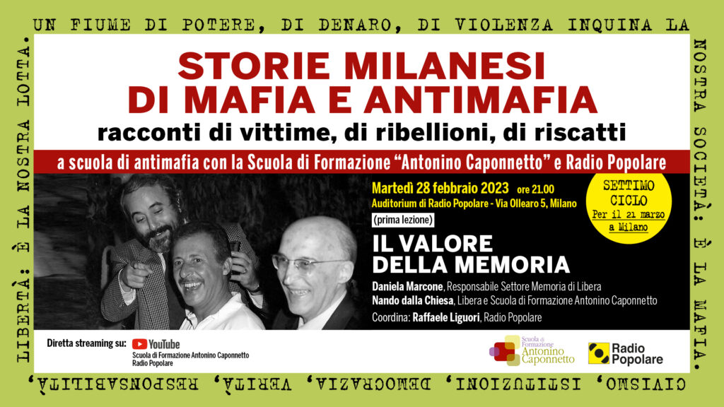 Milano 28/2: “Il valore della memoria”. A scuola di antimafia con Scuola Caponnetto e Radio Popolare