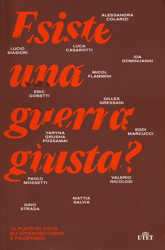 Esiste una guerra giusta?
