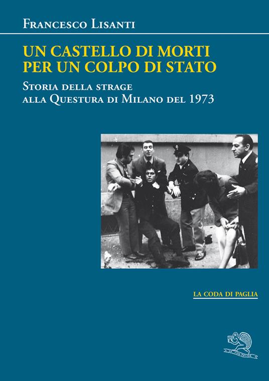 Un castello di morti per un colpo di Stato