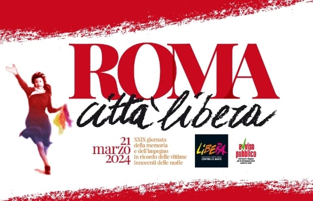 La XXIX Giornata della Memoria e dell’Impegno di Libera sarà a Roma
