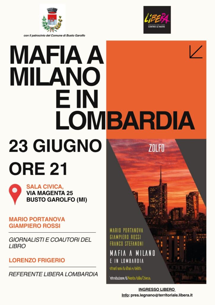 Libera Lombardia 2026 Mafia a Milano Busto Garolfo