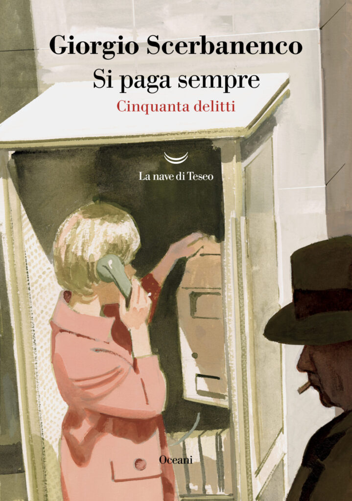 Scerbanenco Si paga sempre